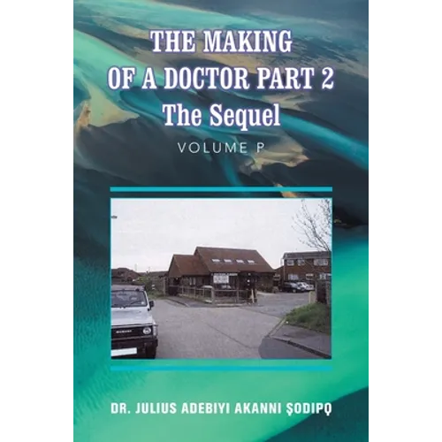 The Making of a Doctor Part 2: The Sequel