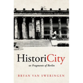 HistoriCity or Fragments of Berlin