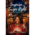 Surprise ... Swipe Right: A Big Easy Holiday Comedy