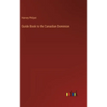 Guide Book to the Canadian Dominion