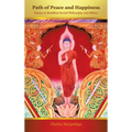 Path of Peace and Happiness: Essays in Buddhist Social Philosophy and Ethics