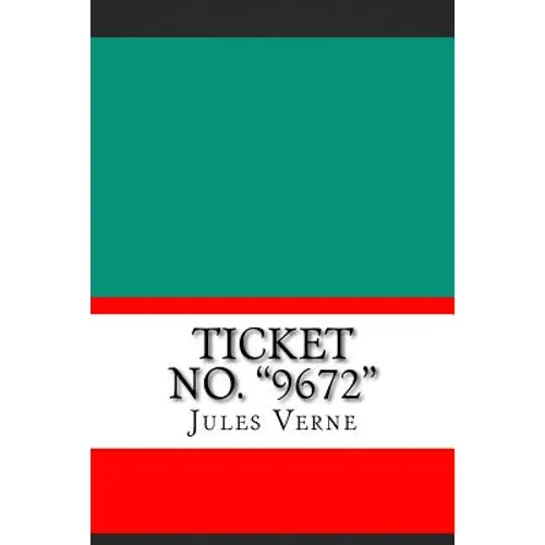 Ticket No. "9672"