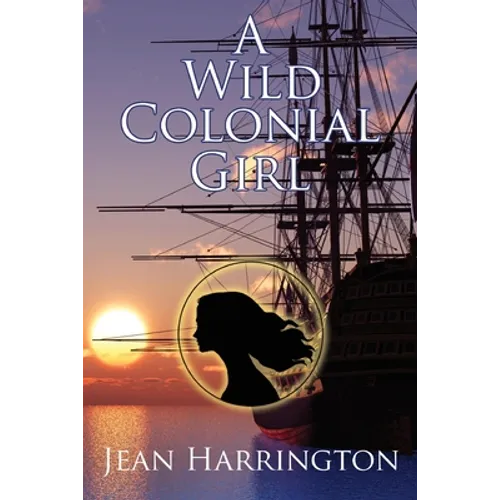 A Wild Colonial Girl