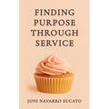 Finding Purpose through Service