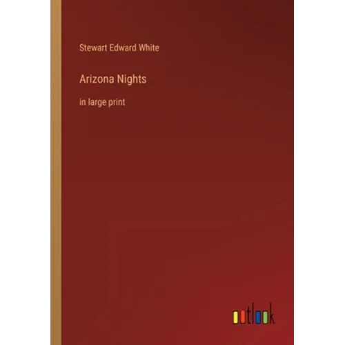 Arizona Nights: in large print