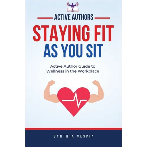 Staying Fit While You Sit