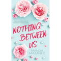 Nothing Between Us
