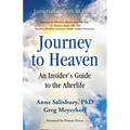 Journey to Heaven: An Insider's Guide to the Afterlife