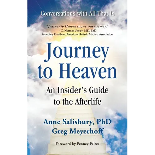 Journey to Heaven: An Insider's Guide to the Afterlife