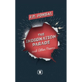 The Indignation Parade: and Other Poems