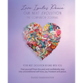 Love Ignites Peace: Our Next Evolution-The Companion Journal