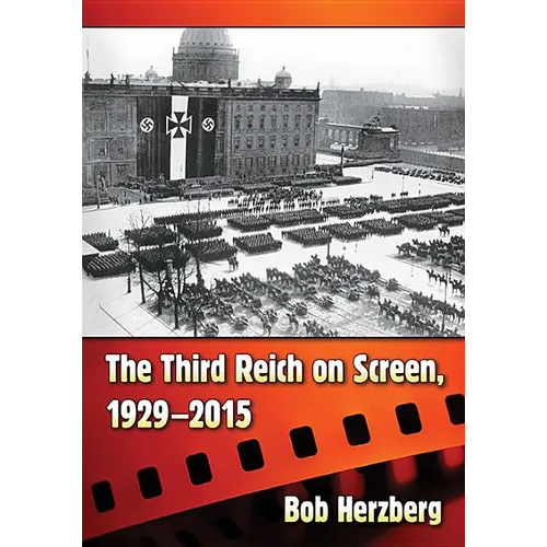 The Third Reich on Screen, 1929-2015