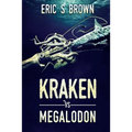 Kraken vs. Megalodon