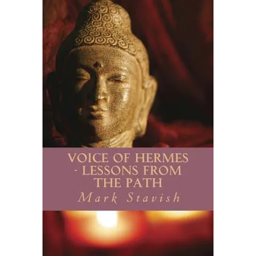 Voice of Hermes - Lessons from the Path
