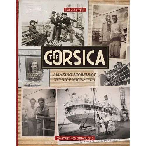 The Corsica: Amazing Stories of Cypriot Migration