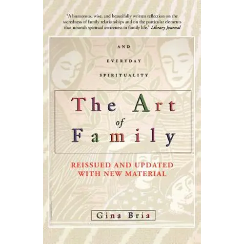 The Art of Family: Rituals, Imagination, and Everyday Spirituality