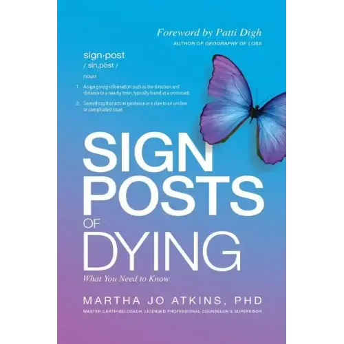 Sign Posts of Dying