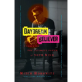 Daydream Believer: Unlocking the Ultimate Power of Your Mind