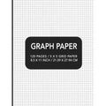 Graph Paper: 120 pages / 5 x 5 Grid Paper 8.5 x 11 Inch / 21.59 x 27.94 cm