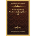 Poems by Henry Wadsworth Longfellow V1