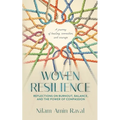Woven Resilience: Reflections on Burnout, Balance, and the Power of Compassion