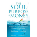 The Soul Purpose of Money