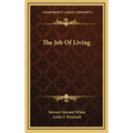 The Job of Living