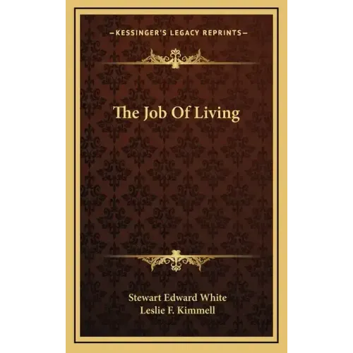 The Job of Living