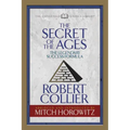 The Secret of the Ages (Condensed Classics): The Legendary Success Formula