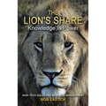 The Lion's Share - Knowledge Is Power: High Tech Sales and Business Management