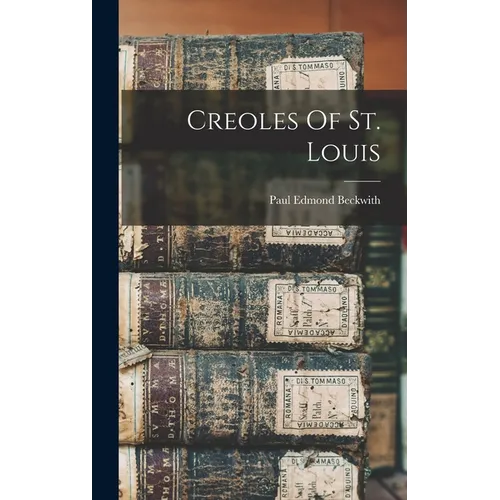 Creoles Of St. Louis