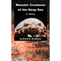 Monster Creatures of the Deep Sea