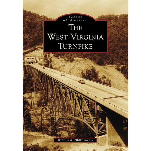 The West Virginia Turnpike