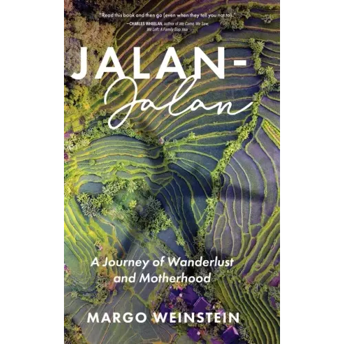 Jalan-Jalan: A Journey of Wanderlust and Motherhood