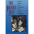 The Private Self: Theory and Practice of Women's Autobiographical Writings