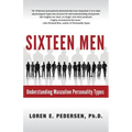 Sixteen Men: Understanding Masculine Personality Types