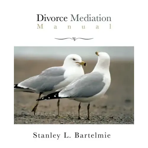 Divorce Mediation Manual