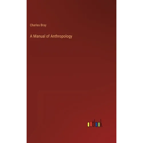 A Manual of Anthropology
