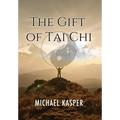 The Gift of Tai Chi
