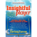 Insightful Player: Football Pros Lead a Bold Movement of Hope