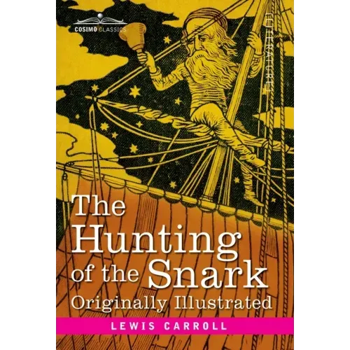 The Hunting of the Snark: An Agony in 8 Fits