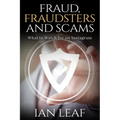 Ian Leaf's Fraud, Fraudsters and Scams - What to Watch for on Instagram