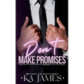 Don't Make Promises