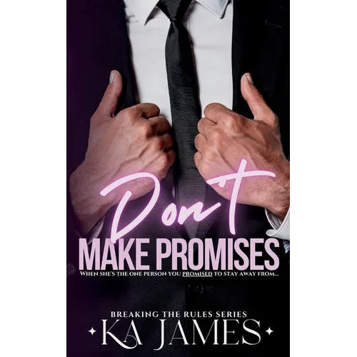 Don't Make Promises