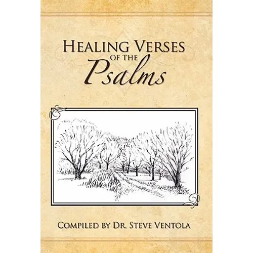 Healing Verses of the Psalms: your ready healing reference!