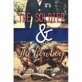 The Soldier and The Cowboy