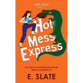 Hot Mess Express
