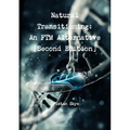 Natural Transitioning: An FTM Alternative [Second Edition]