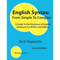 English Syntax, From Simple to Complex, Second Edition