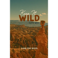 Keep It Wild